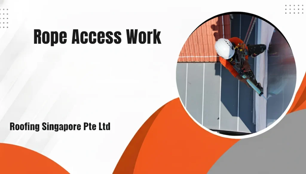 Rope Access Work in Singapore